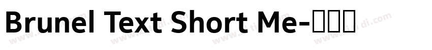 Brunel Text Short Me字体转换